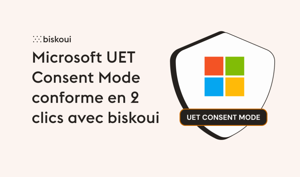 Cover d'article de blog pour la configuration de Microsoft UET Consent Mode en 2 clics avec biskoui.ch